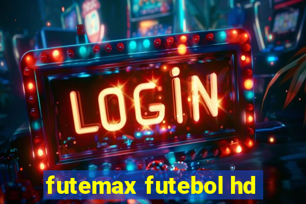 futemax futebol hd